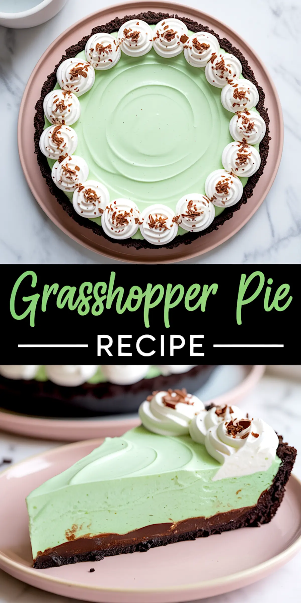 Collage image displaying a full grasshopper pie garnished with piped whipped cream and chocolate curls, alongside a close-up of a single slice served on a pink plate with a view of the chocolate layer and mint filling.