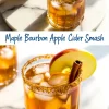 Pinterest collage of maple bourbon apple cider smash cocktail garnished with apple slice and cinnamon stick, served in a sugar-rimmed glass with blue handwritten-style text overlay.
