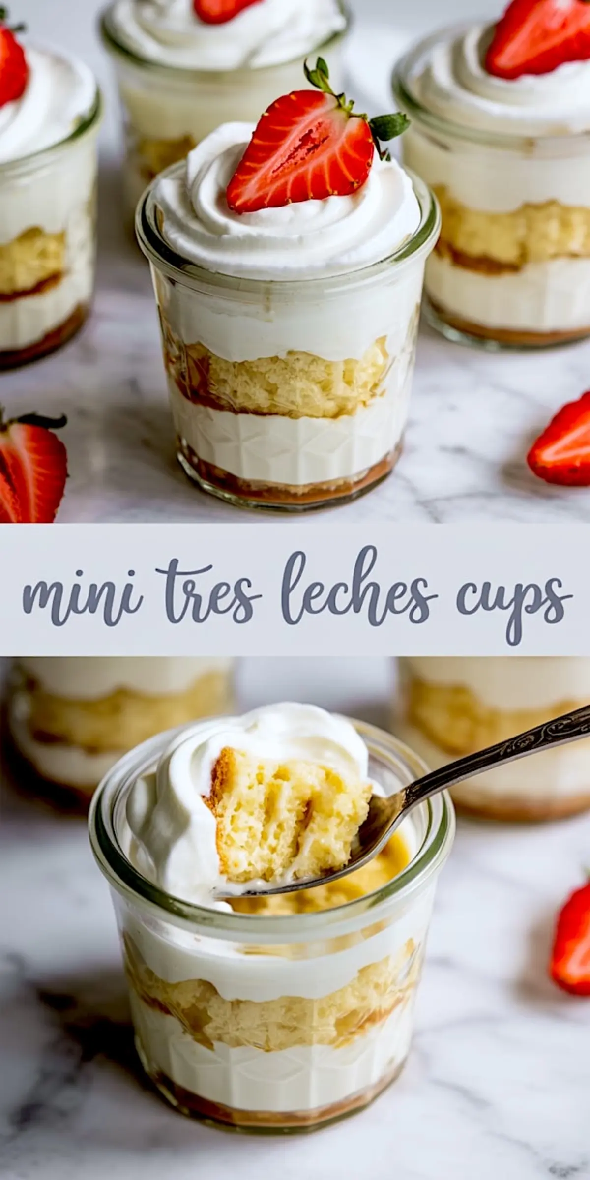 Individual mini tres leches cups in clear glass jars with fluffy whipped cream, soaked cake layers, and halved strawberries, showcased in a collage that includes a close-up of a spoon lifting the moist cake.
