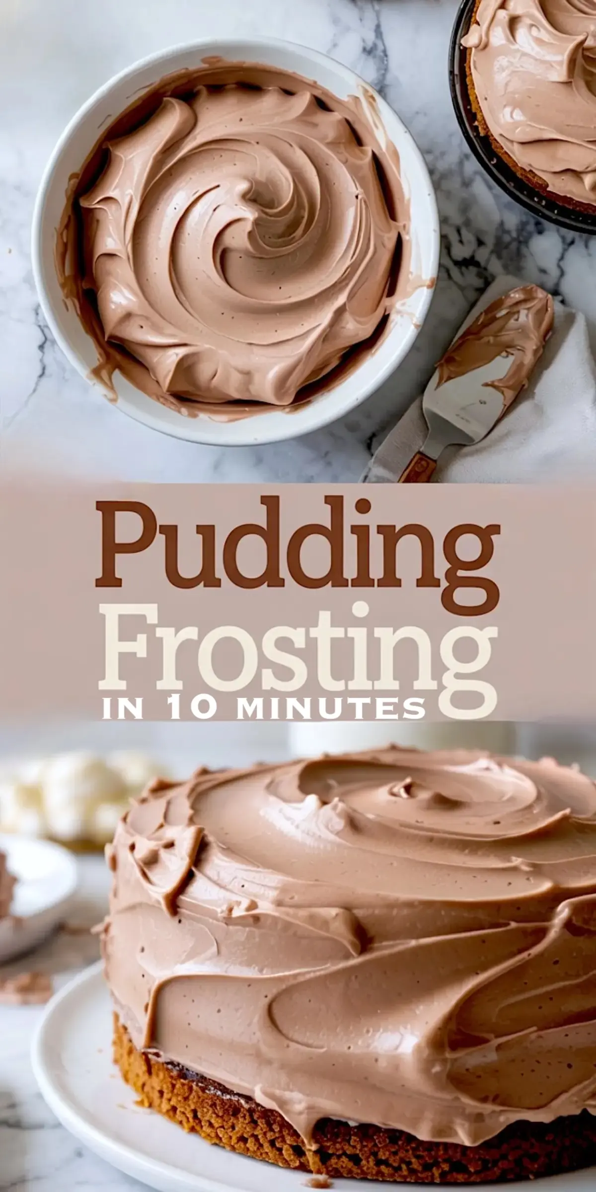 Vertical collage of chocolate pudding frosting in a bowl and spread on a graham cracker crust cake, with a palette-style frosting spatula and text that reads “Pudding Frosting in 10 minutes.”
