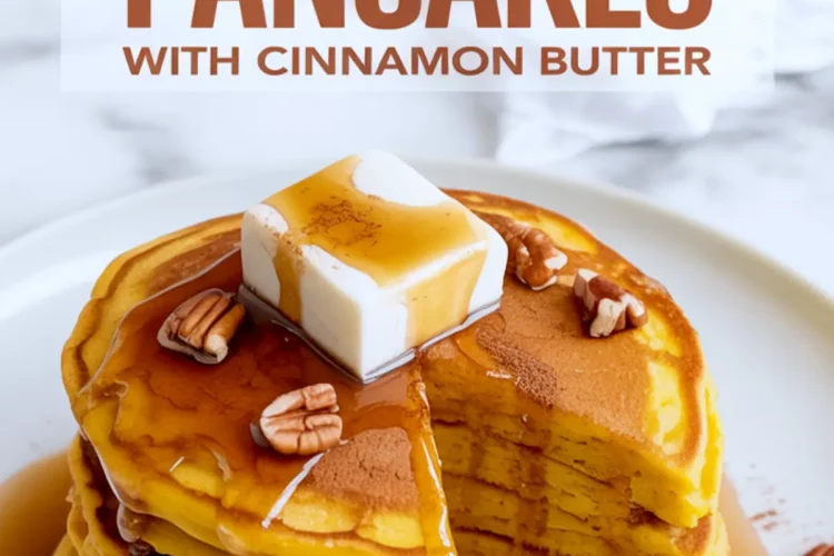 Pinterest graphic of pumpkin pancakes topped with butter and maple syrup, layered with pecans and cinnamon, with bold fall-themed text highlighting a cinnamon butter recipe.