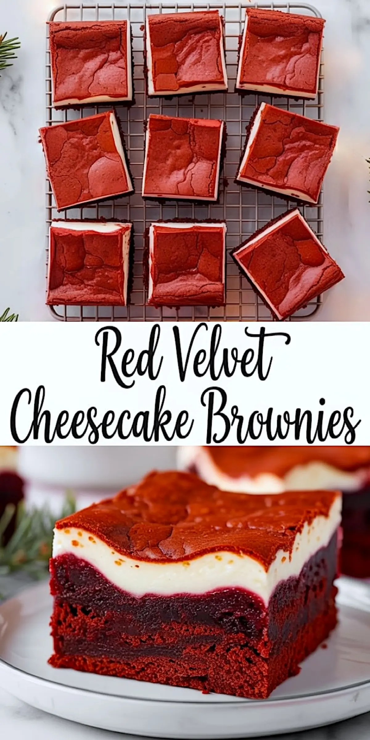 Red velvet cheesecake brownies cooling on a wire rack, each square topped with a marbled cheesecake swirl, styled with evergreen decor and a script title overlay.