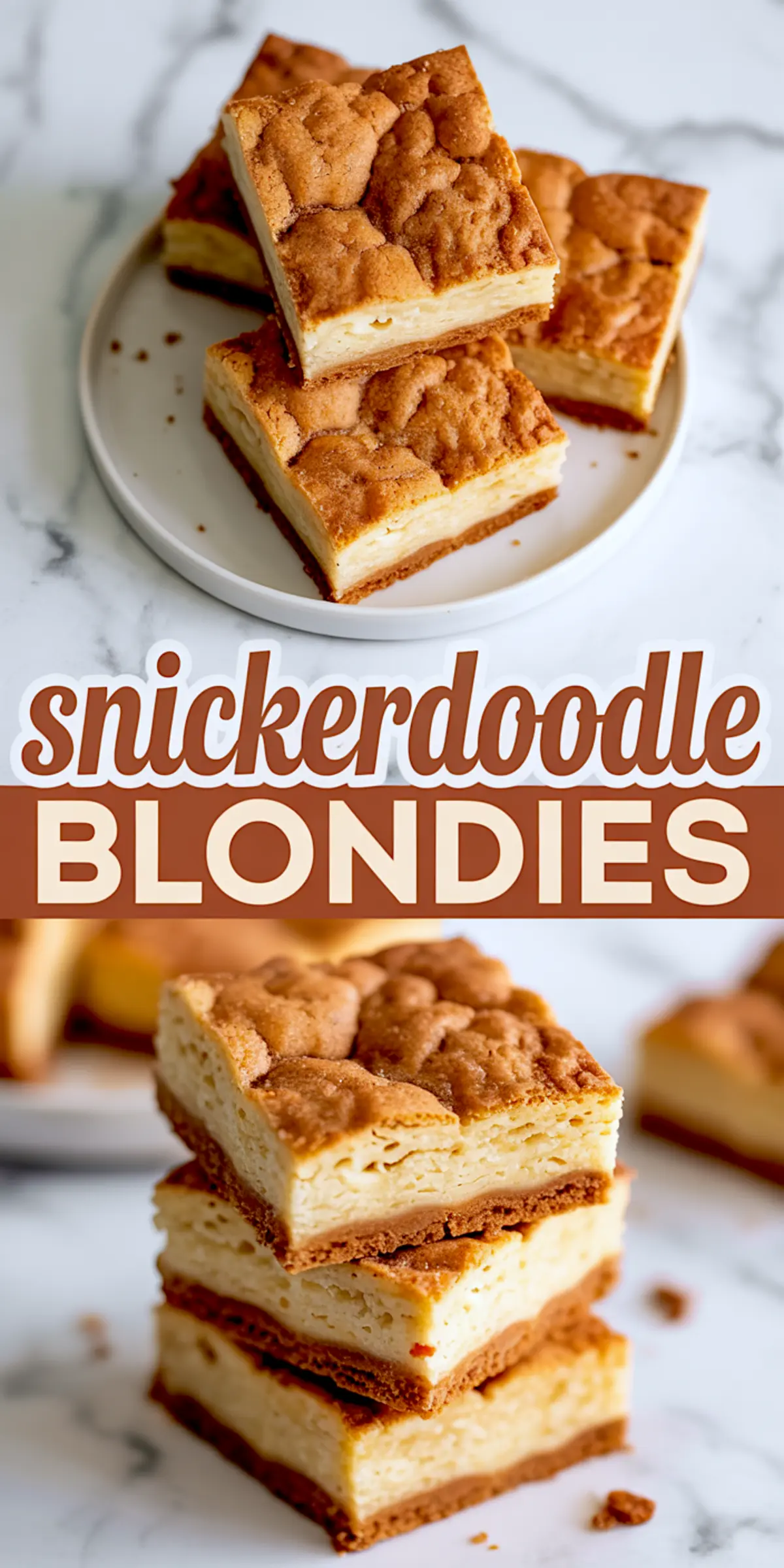 Tall stack of snickerdoodle blondie bars with a cinnamon sugar topping and dense cookie-like layers, displayed on a marble surface in a vertical pin format.