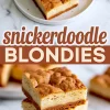 Snickerdoodle blondies stacked on a white plate with a visible chewy center and crackly cinnamon top, highlighted in a vertical pin design.