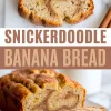 Top and side view of baked snickerdoodle banana bread loaf sliced to reveal a cinnamon swirl center, with bold text overlay reading “Snickerdoodle Banana Bread.”