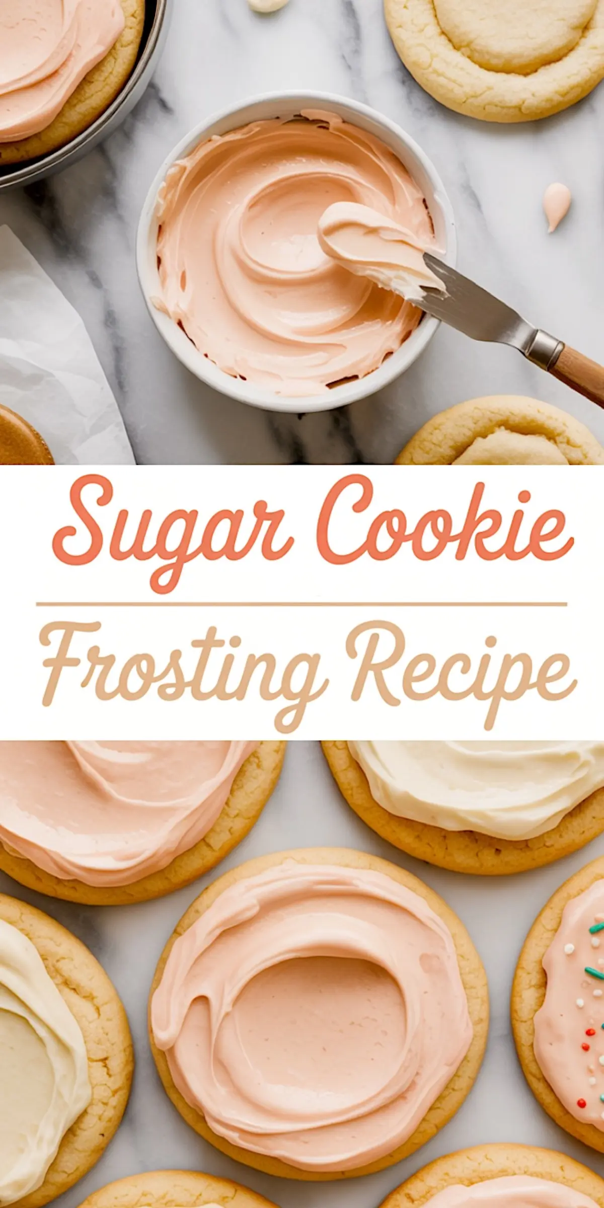 Pinterest collage showing a bowl of pink sugar cookie frosting with cookies above and below, featuring text “Sugar Cookie Frosting Recipe” in the center.