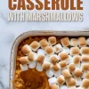 Collage of a sweet potato casserole with a corner serving removed, revealing a smooth orange base under a toasted marshmallow layer, framed with bold text for easy sharing as a Thanksgiving side dish idea.