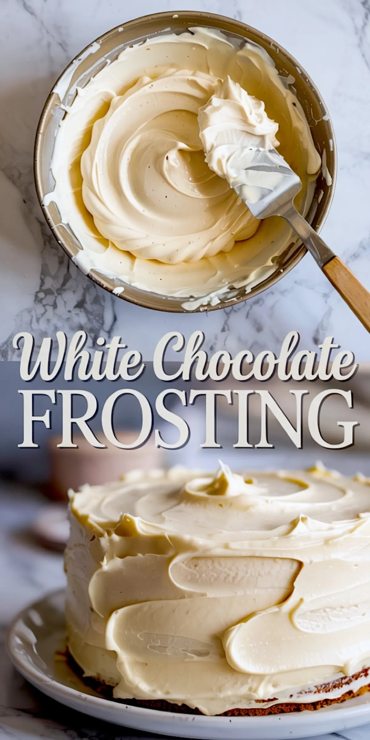 Collage with a top view of whipped white chocolate frosting in a bowl and a frosted cake on a white plate, styled with a spatula and soft purple text that reads “White Chocolate Frosting.”
