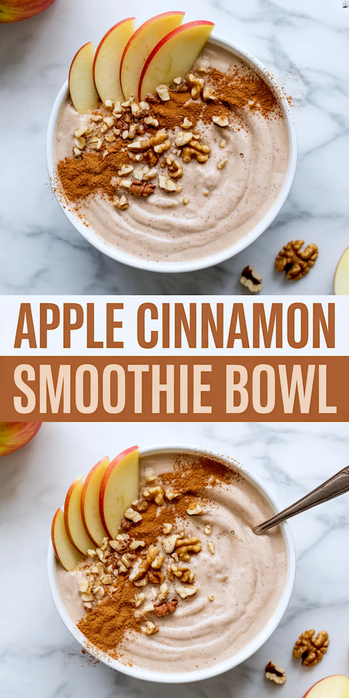 Collage of two apple cinnamon smoothie bowls topped with red apple slices, crushed walnuts, and a sprinkle of cinnamon, with bold text reading “Apple Cinnamon Smoothie Bowl” between the bowls.
