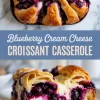 Collage featuring top view and side view of blueberry cream cheese croissant casserole, highlighting golden croissant layers with creamy filling and baked blueberries.