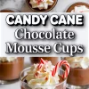 Candy cane chocolate mousse cups topped with whipped cream and crushed candy cane pieces, styled for a festive Christmas dessert graphic.