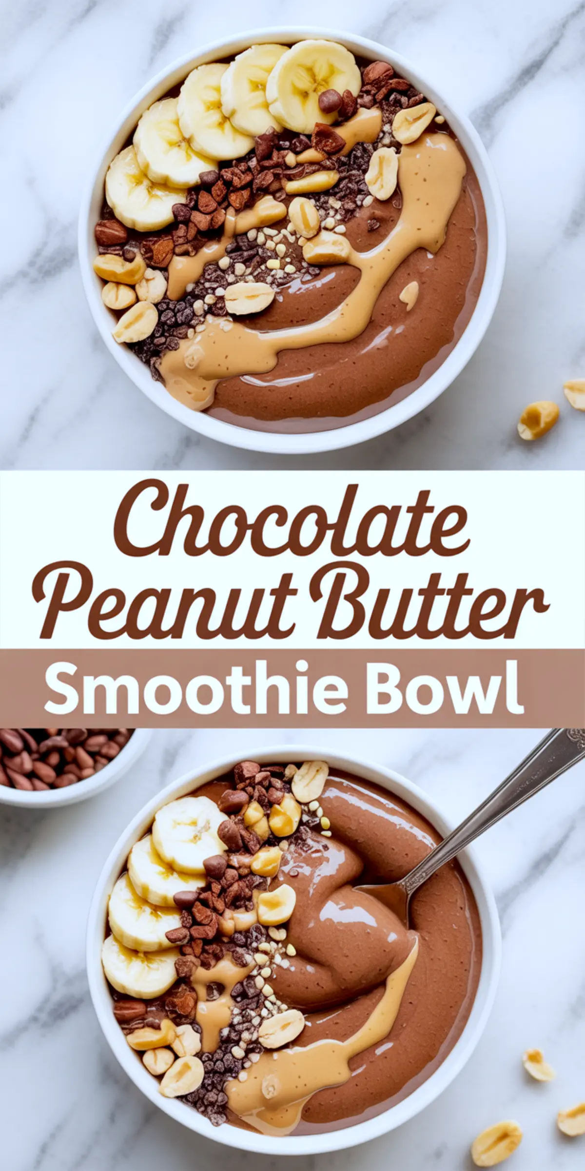 Chocolate peanut butter smoothie bowl garnished with banana slices, chocolate chunks, peanuts, and a generous swirl of peanut butter on a marble surface. Second view features the same bowl being eaten with a spoon, emphasizing its creamy texture and rich chocolate-peanut butter blend.
