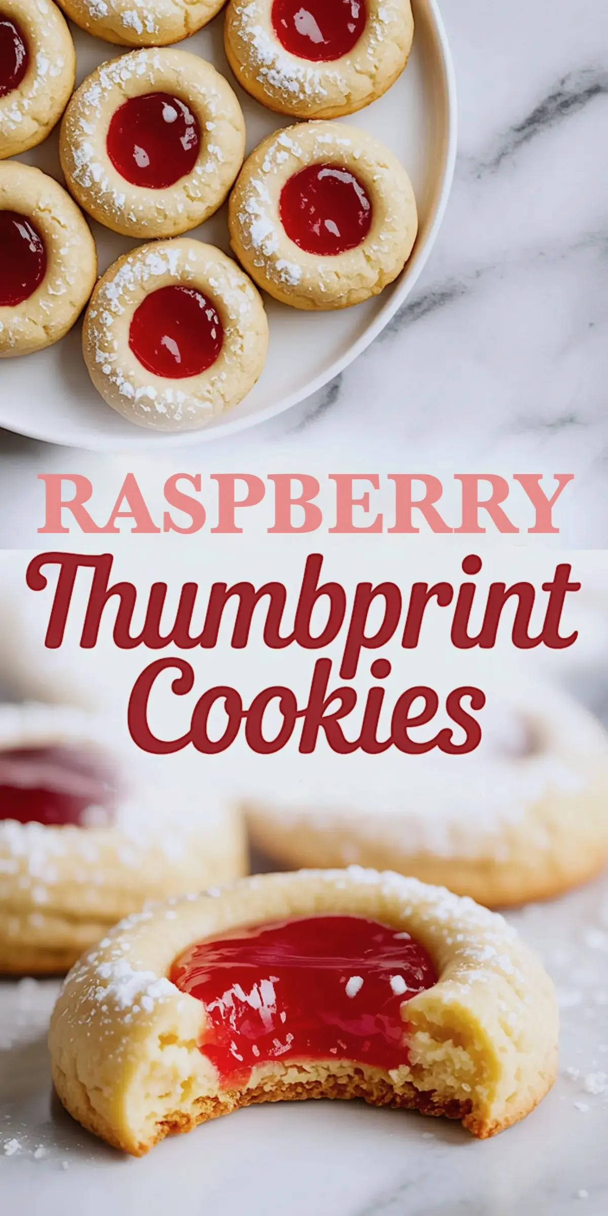 Raspberry thumbprint cookies filled with glossy red jam and dusted with powdered sugar, arranged on a white plate and marble surface with a text overlay reading “Raspberry Thumbprint Cookies.”