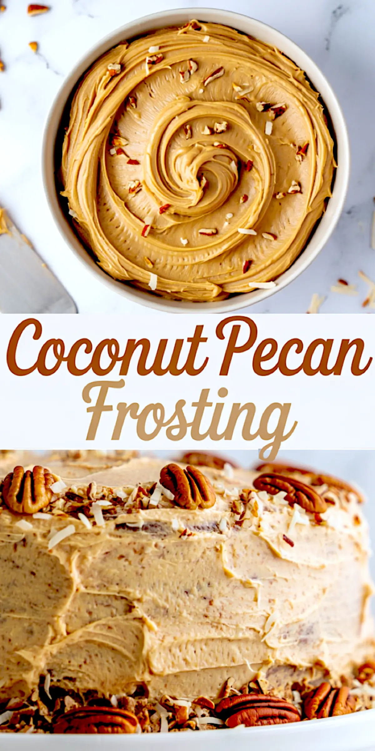 Swirled bowl of homemade coconut pecan frosting with visible pecan bits, paired with a layered cake coated in thick coconut pecan frosting, topped with whole pecans and shredded coconut.