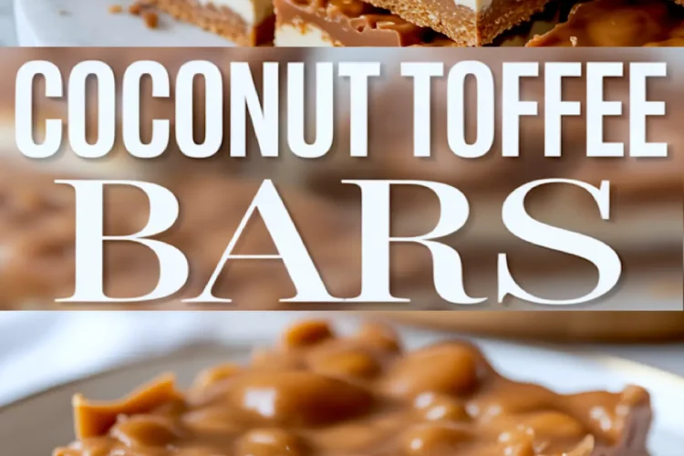 Stacked and plated coconut toffee bars featuring crisp graham cracker base, creamy coconut layer, and thick toffee topping, with bold text overlay reading “Coconut Toffee Bars.”