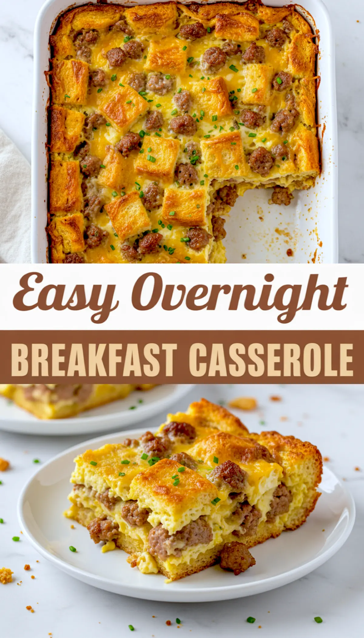 Overnight breakfast casserole collage with a golden baked dish topped with sausage and cheese and a serving slice on a plate, highlighting layers of bread, eggs, and sausage. Great for best breakfast casserole and make ahead breakfast recipes.
