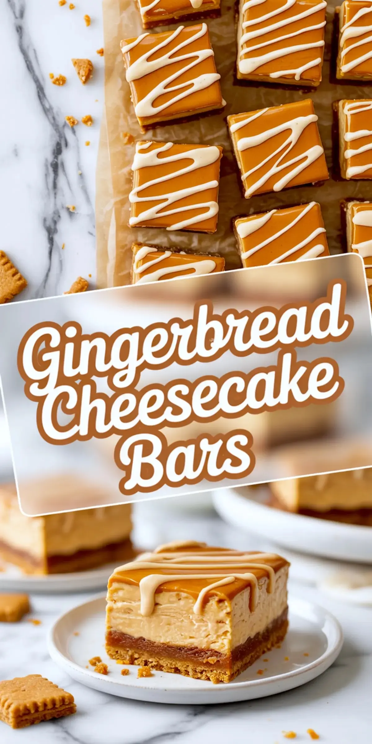 Vertical collage showing cut squares of gingerbread cheesecake bars with glossy white chocolate drizzle and a close-up of a single slice on a plate, overlaid with the text “Gingerbread Cheesccake Bars.”

