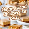 Vertical collage featuring gingerbread cheesecake bars with white chocolate drizzle, including a top view of cut bars on parchment and a close-up slice on a white plate, overlaid with the text “Gingerbread Cheesecake Bars.”