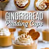 Pinterest-style collage with gingerbread pudding cups decorated with whipped cream and heart-shaped cookies, overlaid with centered text reading “Gingerbread Pudding Cups” and a close-up of the finished dessert at the bottom.