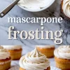 Overhead collage showing a bowl of smooth mascarpone frosting with an offset spatula and vanilla cupcakes topped with piped mascarpone frosting, styled on a marble surface.
