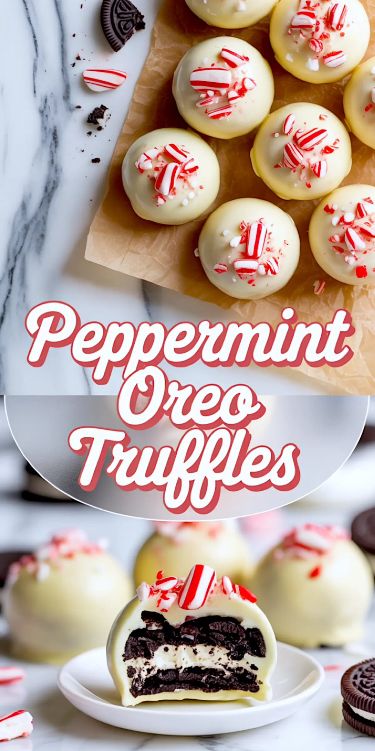 Collage showing peppermint Oreo truffles on parchment paper and a close-up of a sliced truffle revealing Oreo cookie and cream cheese filling. Bold red script text says “Peppermint Oreo Truffles.”
