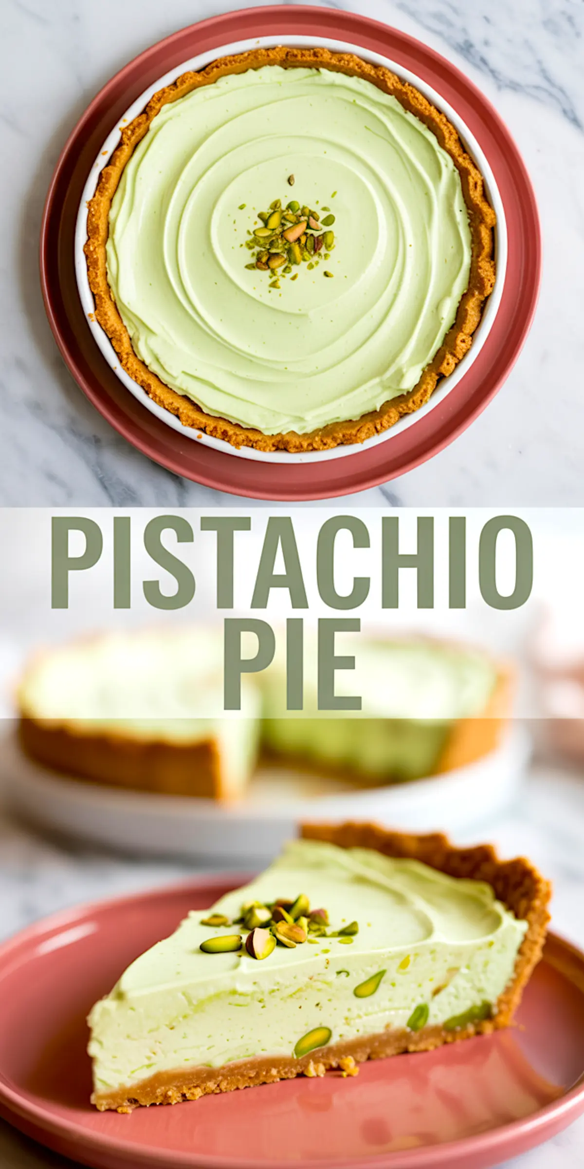 Top and side view of a creamy pistachio pie with a golden graham cracker crust, topped with chopped pistachios, styled on a pink plate with bold text reading “PISTACHIO PIE”.
