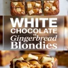 Top half shows sliced white chocolate gingerbread blondies topped with melted chocolate drizzle and large white chocolate chunks. Bottom half displays a close-up of a blondie bar with a gooey center, melted white chocolate, and rich texture.