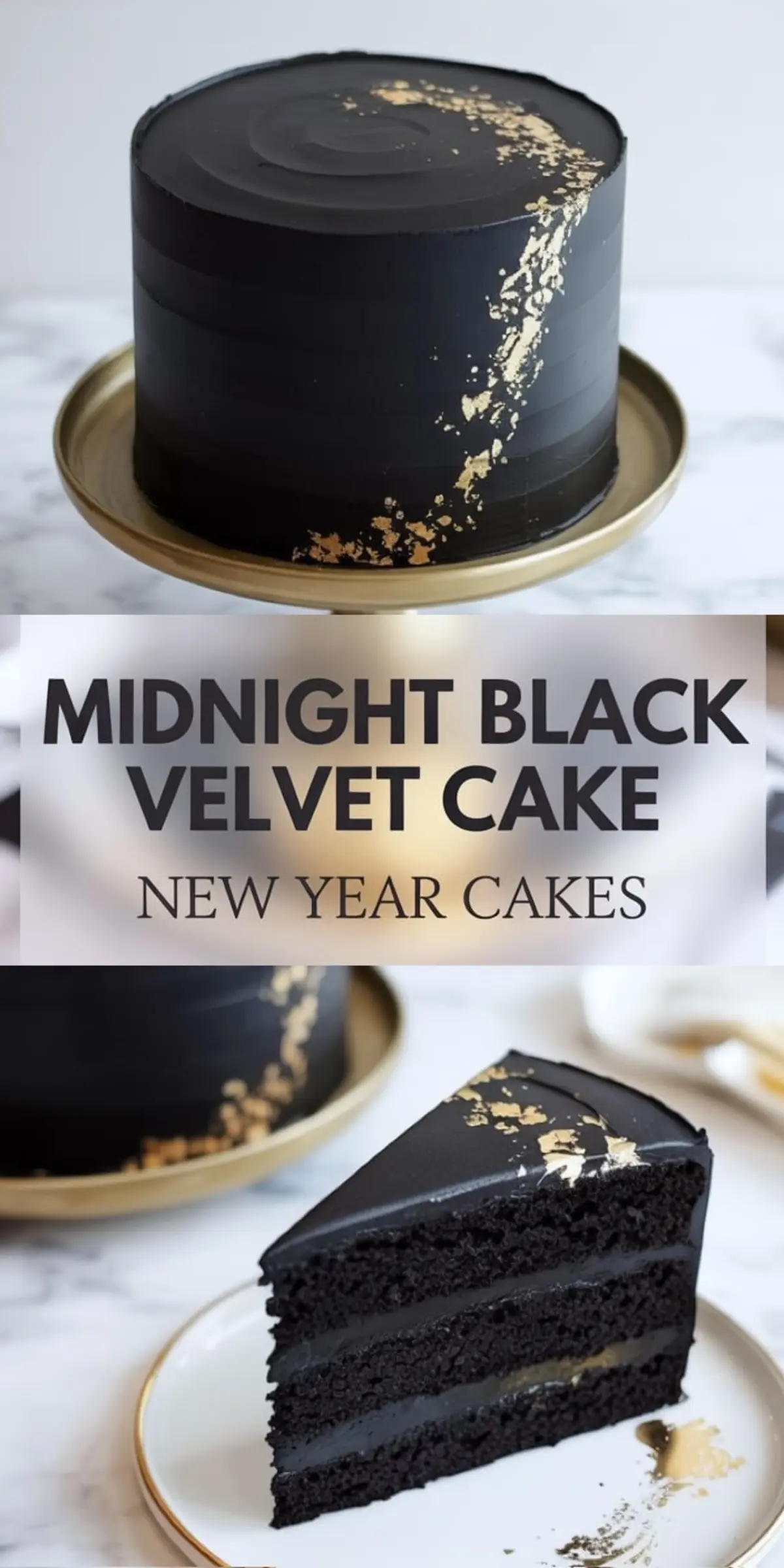 A black velvet layer cake decorated with smooth midnight black frosting and gold leaf detailing on a gold cake stand, paired with a close-up of a single slice showing rich dark layers and black frosting, styled on a white plate for a dramatic New Year dessert presentation.
