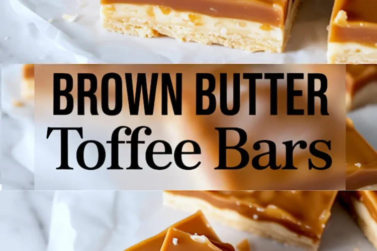 Vertical collage showing glossy brown butter toffee bars with sea salt flakes on top. Includes close-ups of sliced bars and one with a bite taken out, with a central text overlay reading “Brown Butter Toffee Bars”.