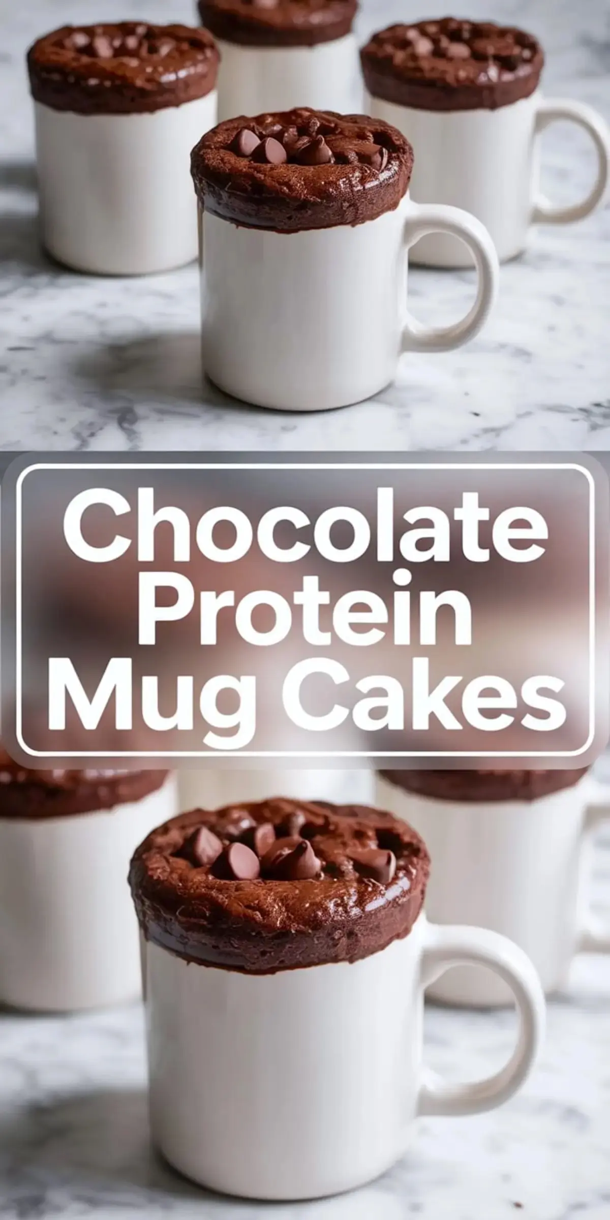Moist chocolate mug cakes baked in white mugs and topped with chocolate chips, arranged on a marble surface, with a bold center text overlay titled “Chocolate Protein Mug Cakes” for a quick healthy dessert recipe.
