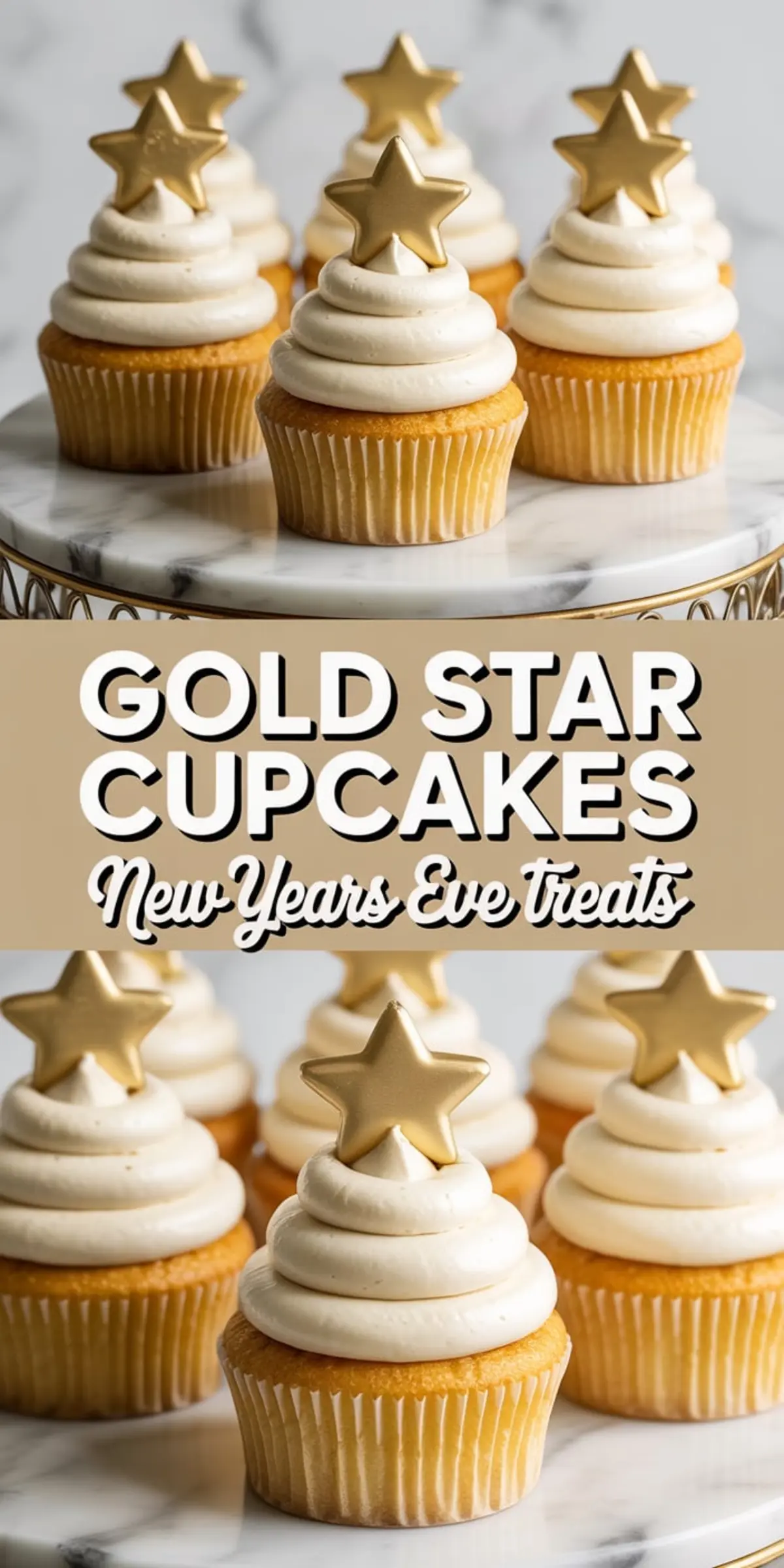 Gold star-topped cupcakes with thick vanilla buttercream arranged on a marble cake stand, highlighted as festive New Year’s Eve dessert ideas with elegant holiday-themed typography overlay.