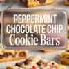 Collage image with close-up of peppermint chocolate chip cookie bars showing melted chocolate layers and candy cane bits, labeled “Peppermint Chocolate Chip Cookie Bars.”