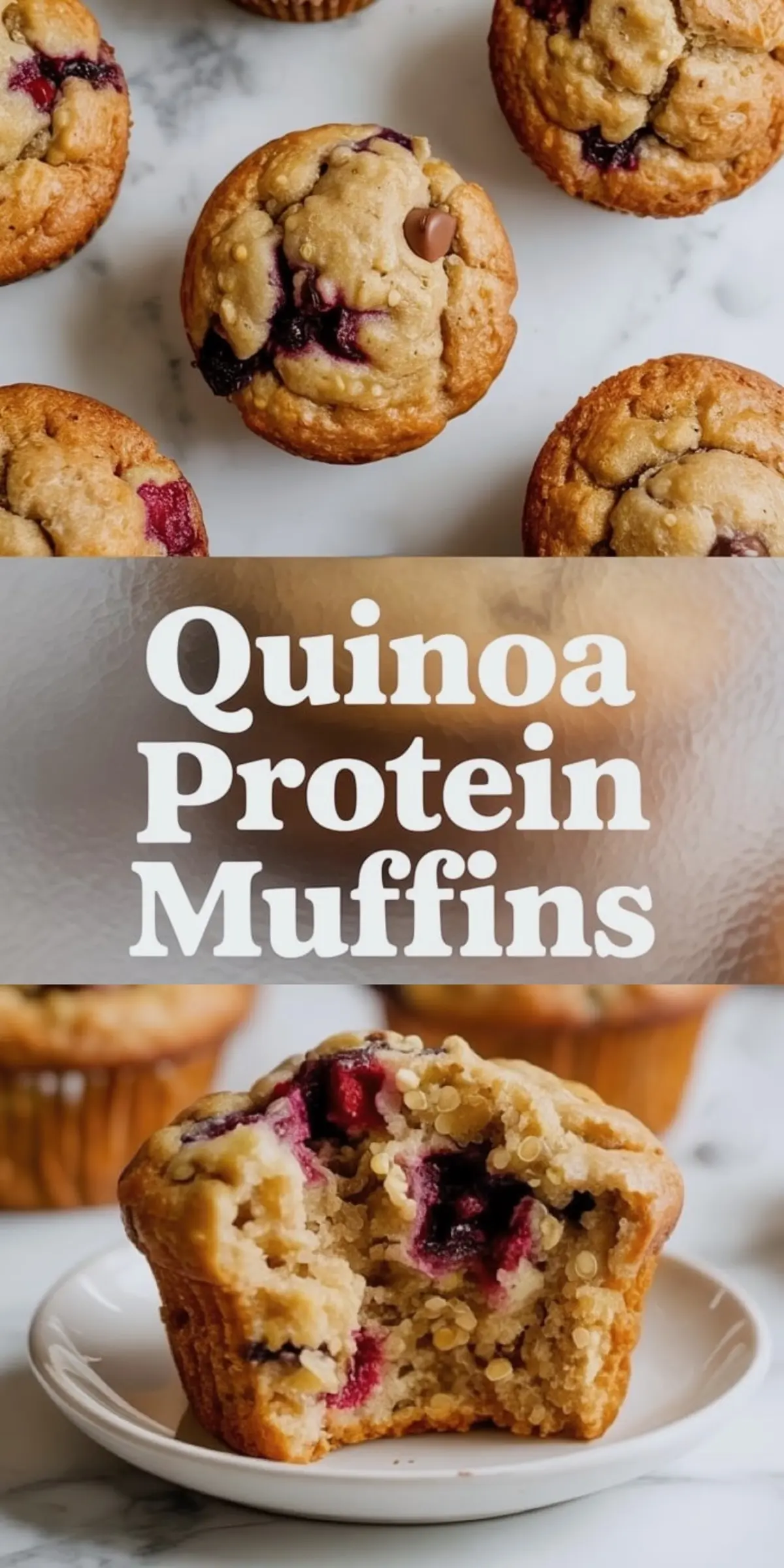 Collage featuring overhead view of quinoa protein muffins with berries and chocolate chips, and a close-up of a halved muffin on a plate showing a moist interior packed with quinoa, overlaid with the text “Quinoa Protein Muffins.”