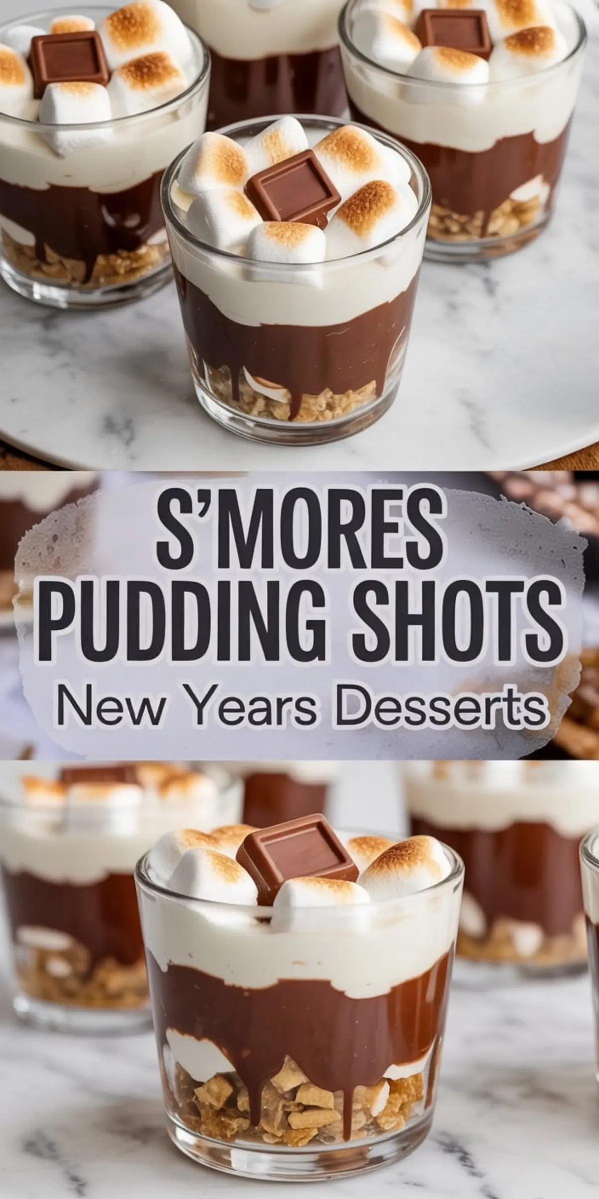 Tall vertical collage of s’mores pudding shots in glass cups, featuring layers of graham cracker crust, chocolate pudding, toasted marshmallows, and chocolate square garnish, labeled “S’mores Pudding Shots New Years Desserts.”
