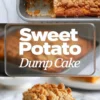 Baked sweet potato dump cake in a metal baking pan with golden brown crumb topping and missing corner slice. Bold text reads “Sweet Potato Dump Cake” over blurred background. Below, a close-up of a thick slice on a white plate reveals layers of soft sweet potato filling and crunchy streusel.