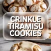 Two-view collage showing tiramisu crinkle cookies; the top half features a plate of cookies with cracked sugar-coated surfaces, creamy mascarpone centers, and dusted cocoa powder, while the bottom half highlights a bitten cookie revealing its creamy tiramisu filling on a marble surface.