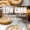 1:2 vertical collage featuring golden almond flour cookies with cracked tops and a soft texture, with bold text reading “Low Carb Almond Flour Cookies” and a bitten cookie on a white plate at the bottom.