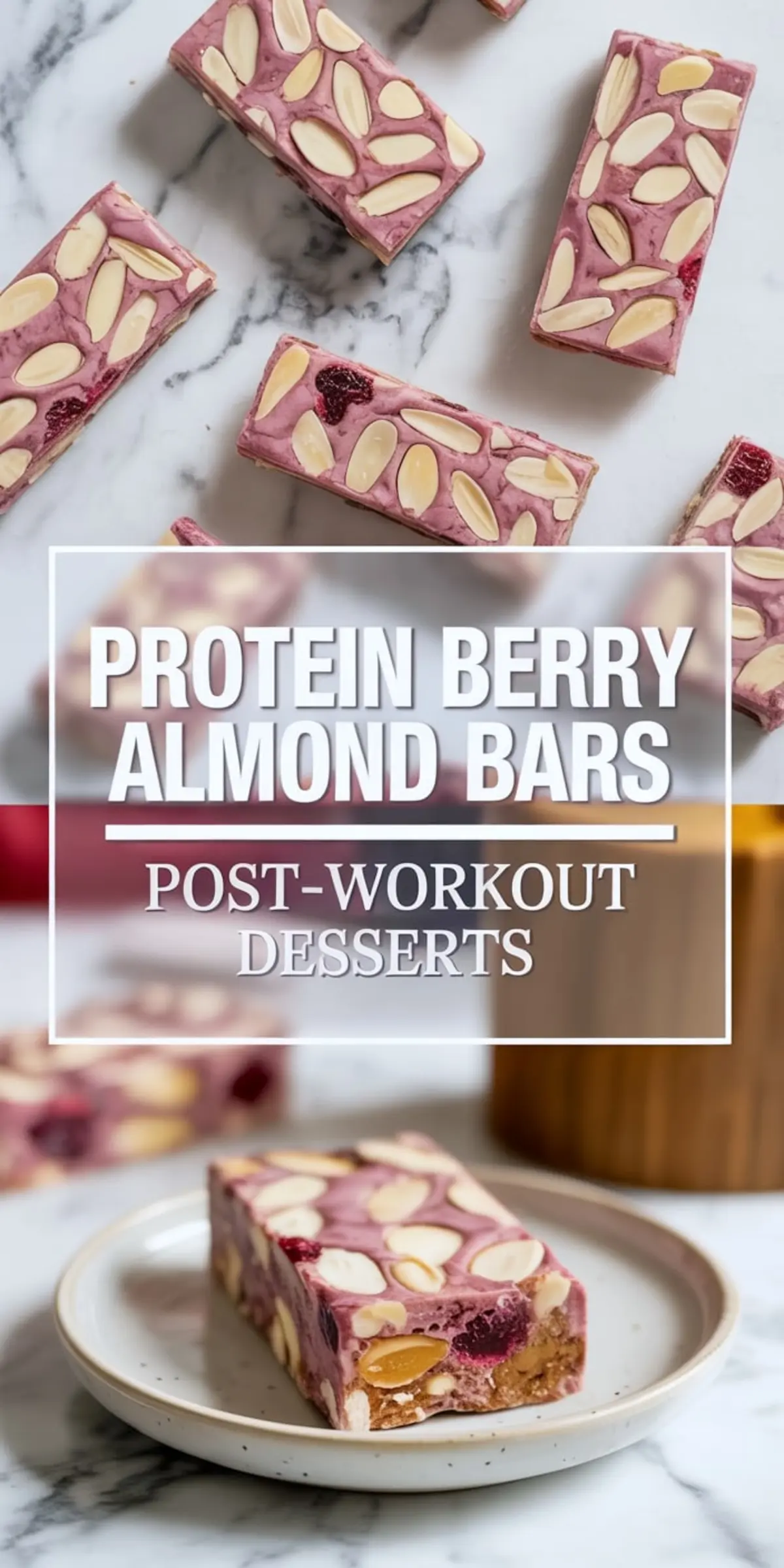 Collage featuring protein berry almond bars with slivered almonds and frozen berries pressed into a pink protein layer, with a close-up of one bar served on a white ceramic plate labeled as a post-workout dessert.
