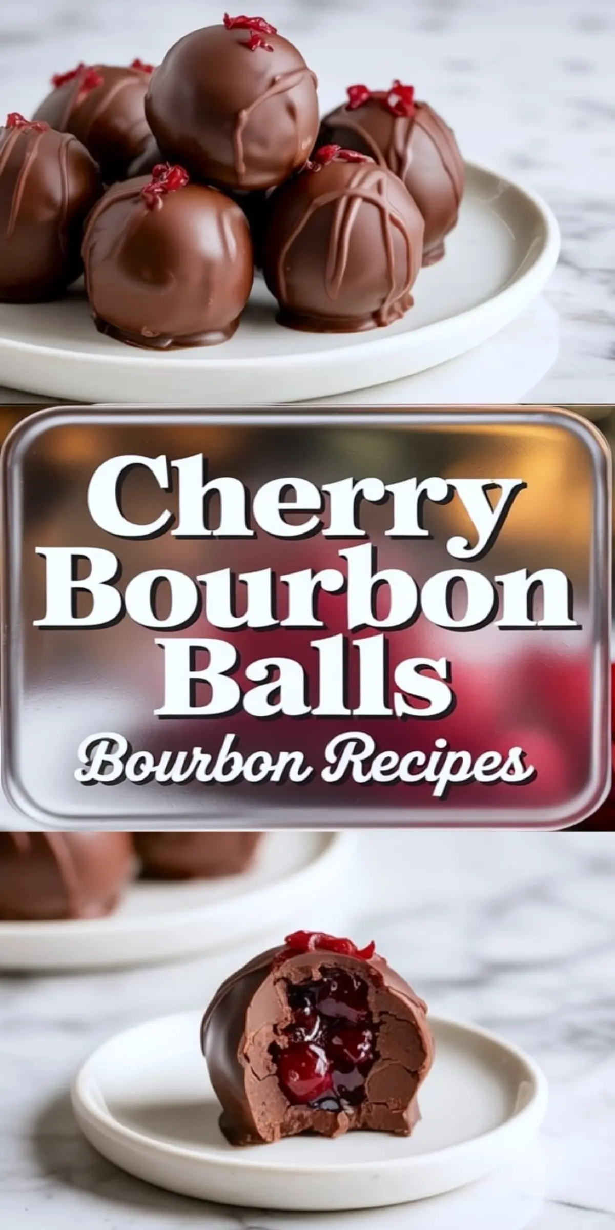 Chocolate cherry bourbon balls stacked on a ceramic plate with red cherry garnish, paired with a close-up of a halved truffle showing juicy cherry bourbon filling inside a chocolate shell.