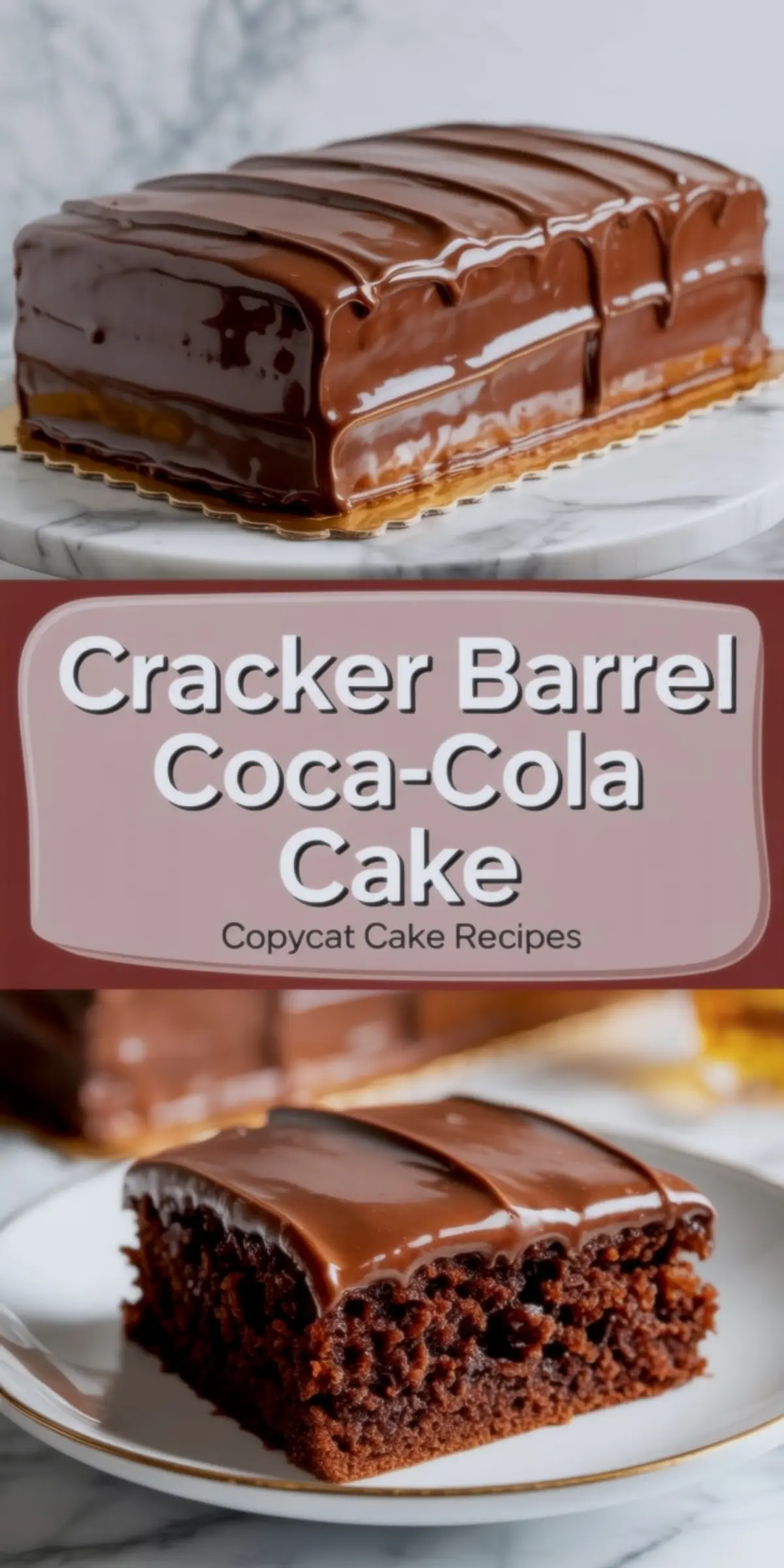 Collage image featuring a shiny Cracker Barrel Coca-Cola Cake with rippled chocolate icing on a marble board, a centered label reading “Cracker Barrel Coca-Cola Cake Copycat Cake Recipes,” and a close-up of a cut slice on a plate revealing its fluffy texture and smooth frosting.