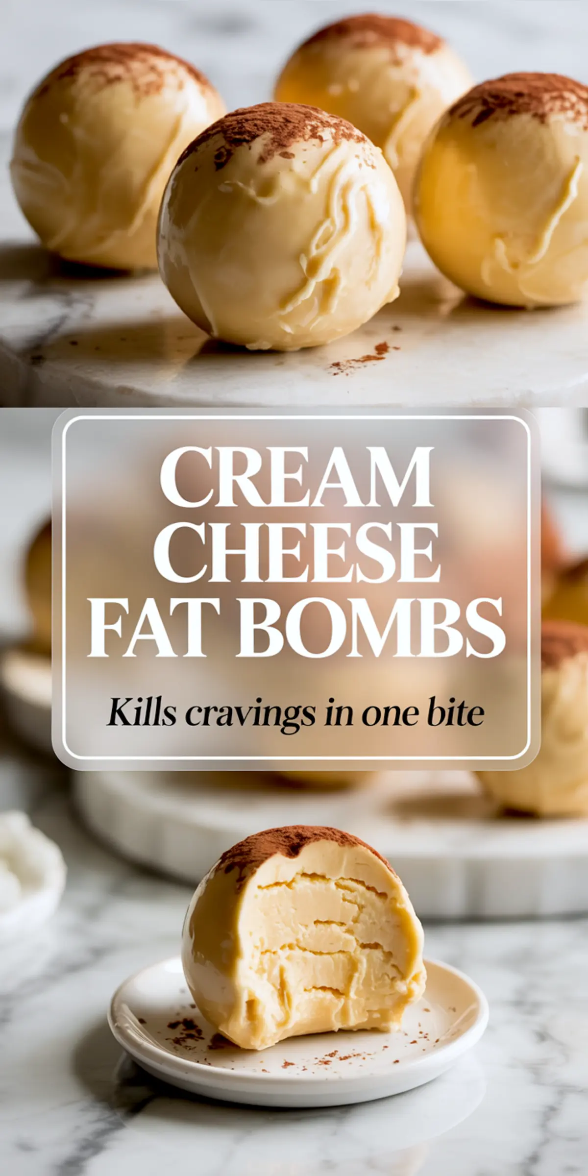 Collage showing glossy cream cheese fat bombs topped with cocoa powder and a bite revealing smooth layered interior; text overlay reads “Cream Cheese Fat Bombs – Kills cravings in one bite.”