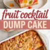 Vertical collage showing a slice of fruit cocktail dump cake on a plate at the top, bold text reading fruit cocktail dump cake in the center, and a baking dish filled with golden crumb-topped fruit dessert with a serving spoon at the bottom.