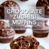 Collage showing chocolate zucchini muffins with a bold text overlay reading “Chocolate Zuchini Muffins – low calorie healthy muffins,” and a close-up of a halved muffin revealing melted chocolate and shredded zucchini inside.
