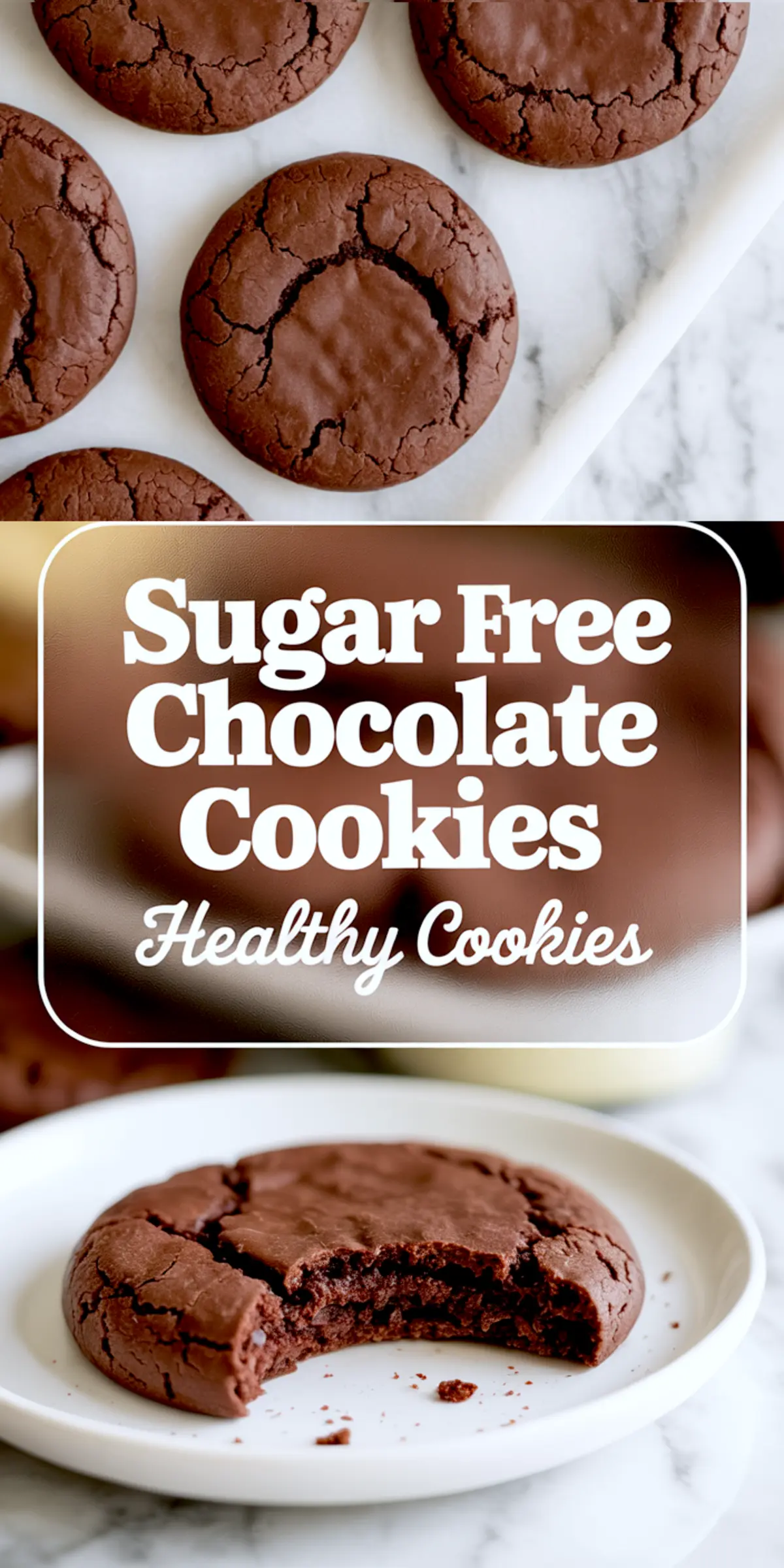 Vertical collage showing sugar-free chocolate cookies on a tray at the top and a bitten soft chocolate cookie on a white plate at the bottom with recipe title text overlay.