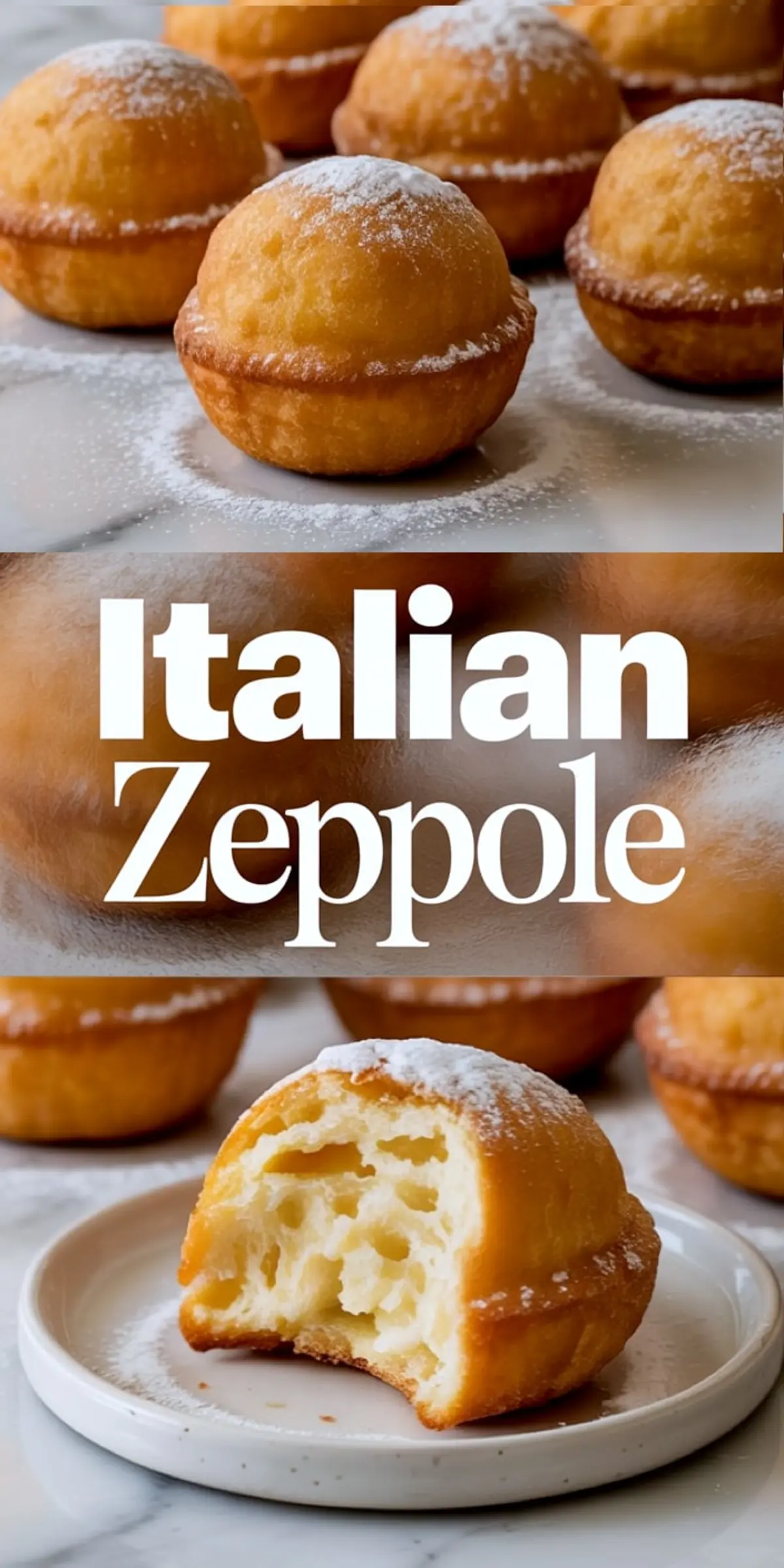 Golden Italian zeppole coated in powdered sugar lined up on a marble surface, followed by a close-up of a single broken zeppola showcasing a fluffy, airy texture, with the text “Italian Zeppole” in bold white font overlay.
