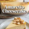 Two-part image showing an amaretto cheesecake topped with sliced almonds. The top section displays a whole cheesecake with a creamy texture and smooth almond garnish. The bottom section highlights a single slice of the cheesecake on a white plate, revealing its rich interior and buttery crust.