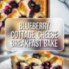 Vertical collage shows a baking dish filled with blueberry cottage cheese breakfast bake at the top and a plated slice at the bottom. Bold centered text overlay reads “Blueberry Cottage Cheese Breakfast Bake” over golden custard squares with vibrant blueberry swirls.