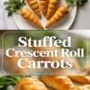 Stuffed crescent roll carrots arranged on a plate with parsley greens, combined with a close-up view showing creamy herb filling inside golden flaky crescent rolls, styled for recipe presentation.
