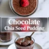 Three-section collage featuring chocolate chia seed pudding with a raspberry garnish, a centered title that reads “Chocolate Chia Seed Pudding,” and a spoonful of the thick pudding lifted from a glass on a saucer.