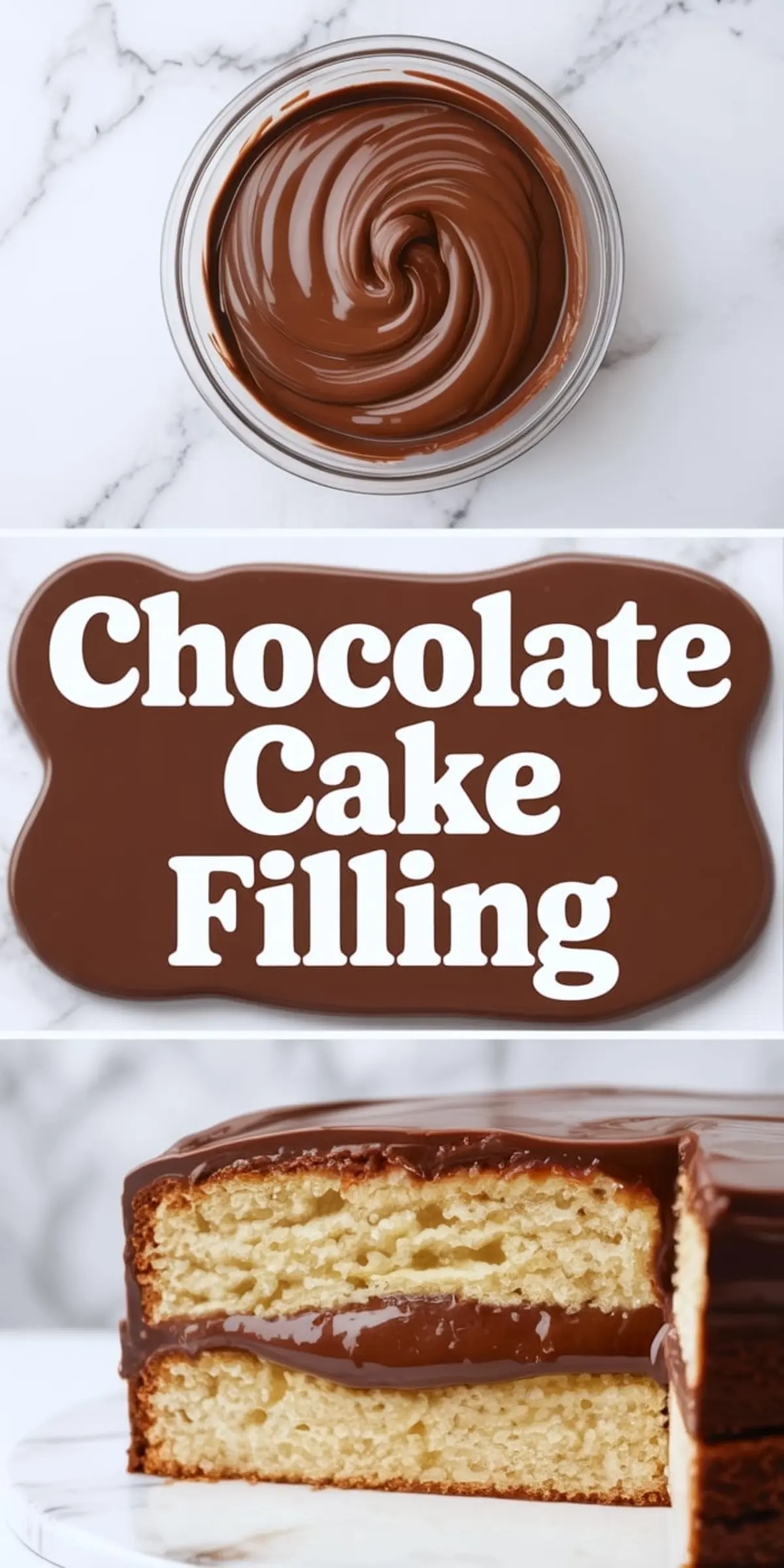 Glossy chocolate ganache swirled in a glass bowl, bold “Chocolate Cake Filling” text on a smooth chocolate background, and a frosted chocolate-filled vanilla cake sliced cleanly to show the thick, rich filling. Ideal dessert collage for recipe sharing and chocolate cake inspiration.